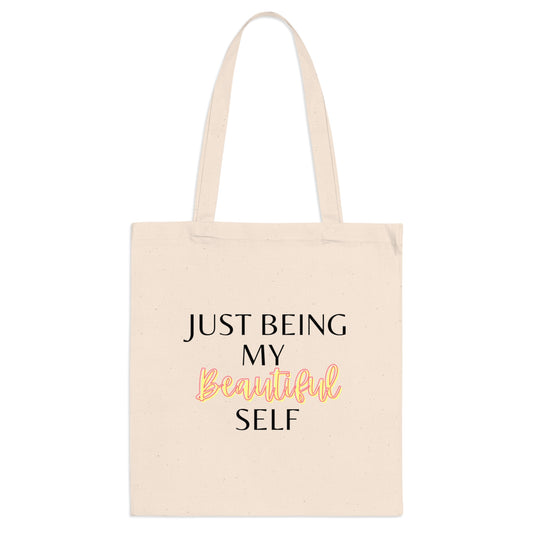 Just Being My Beautiful Self Tote Bag