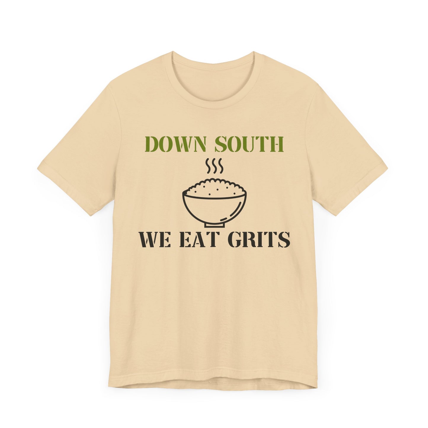 Down South, We Eat Grits Unisex T-Shirt