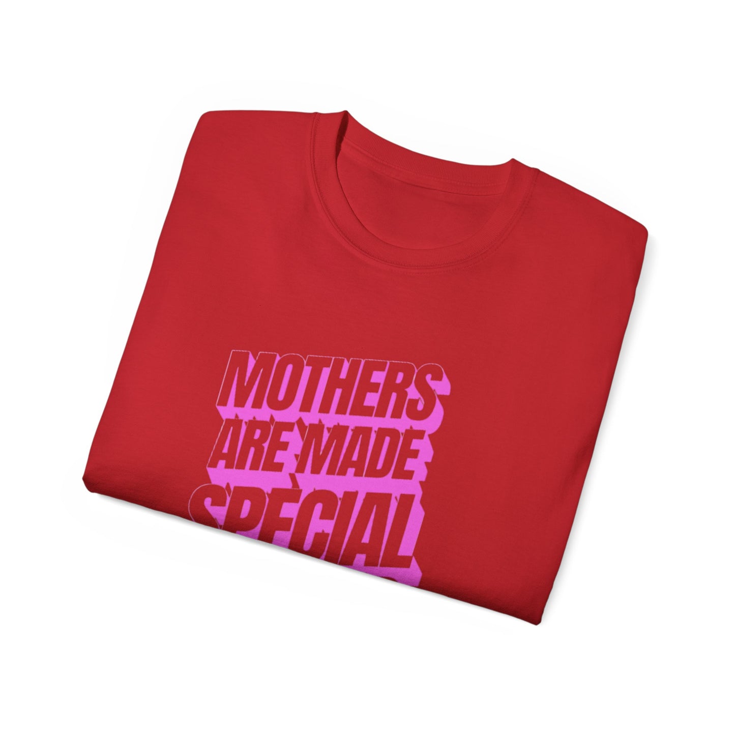 Mothers Are Made Special By God Shirt - Pink Print