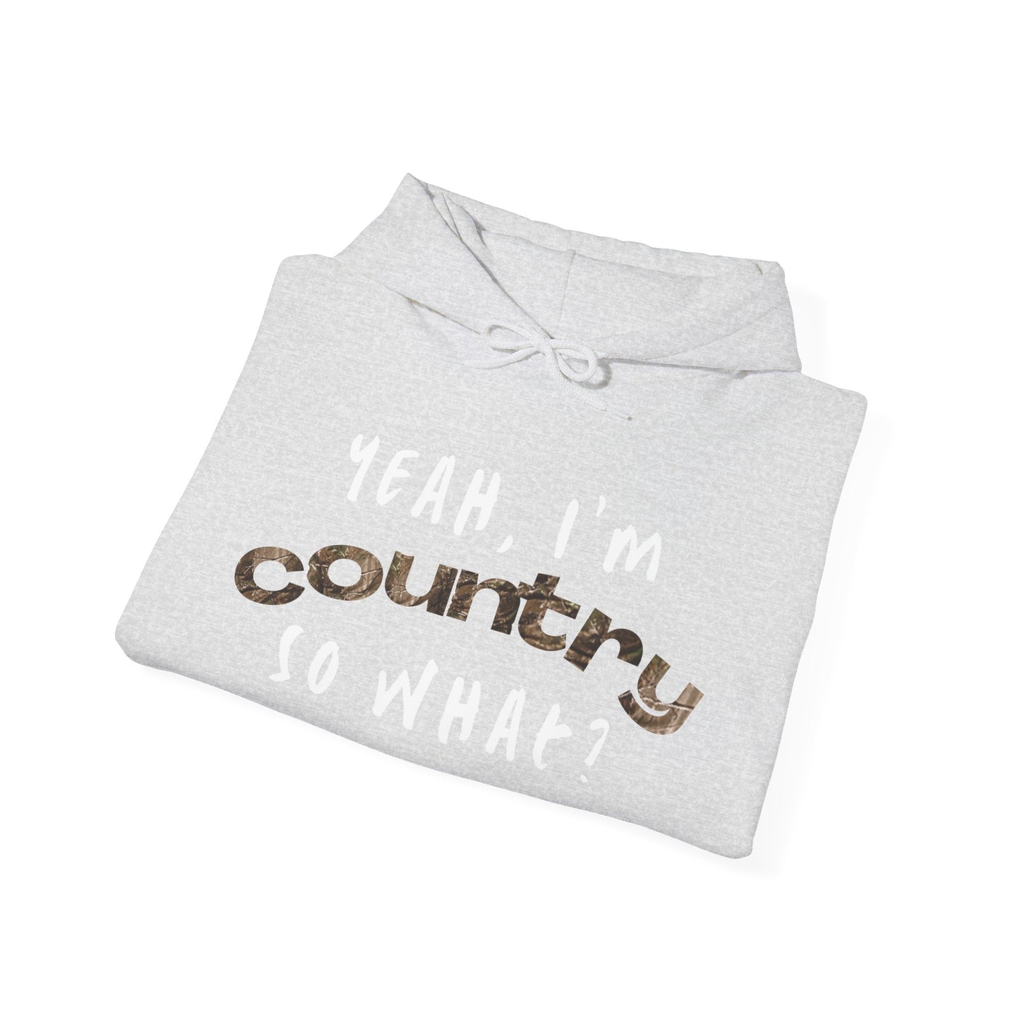 I'm Country, So What? Hoodies