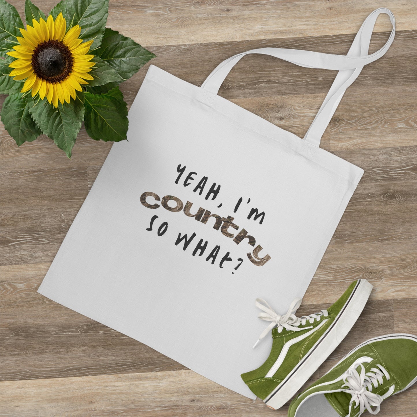 I'm Country, So What? Tote Bag