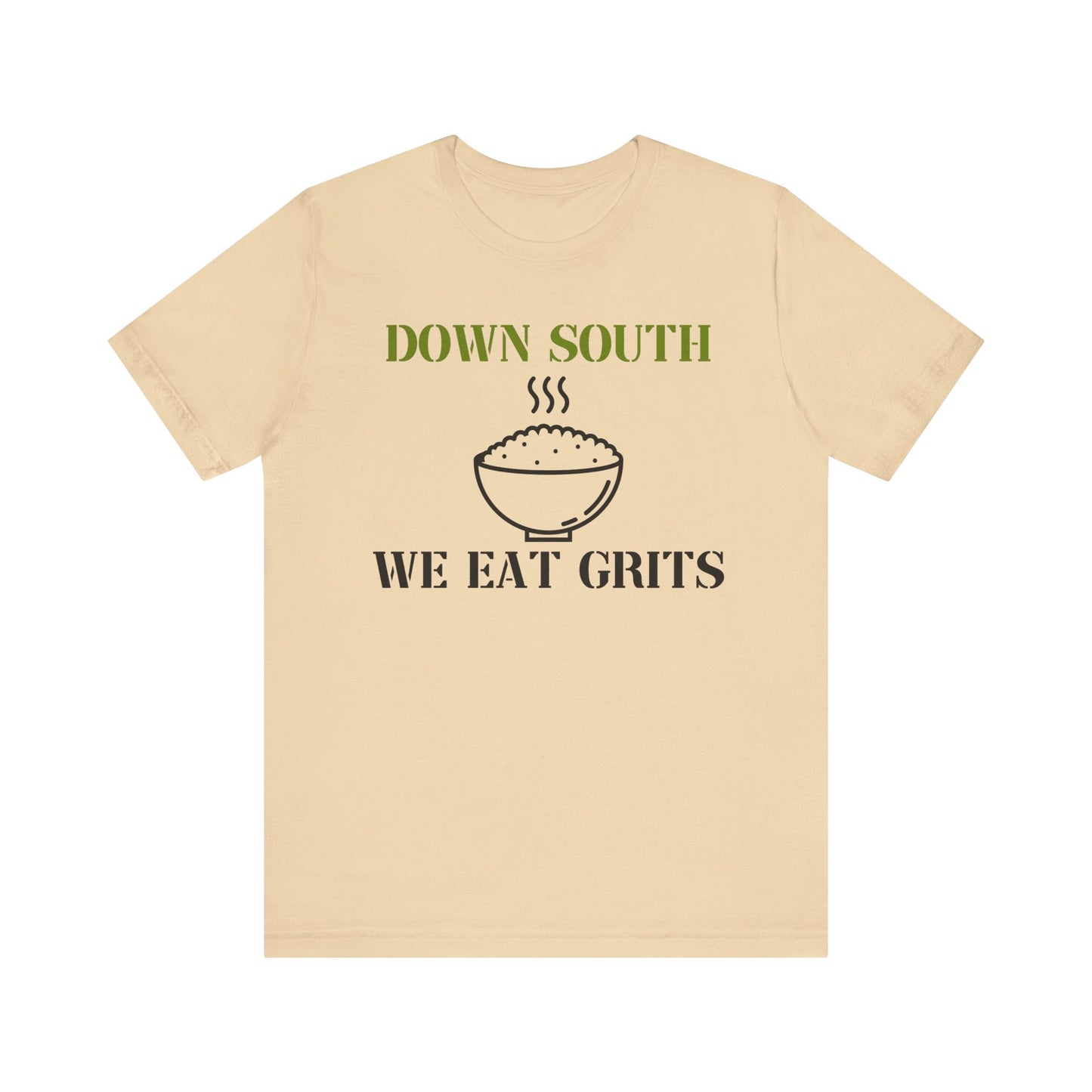 Down South, We Eat Grits Unisex T-Shirt