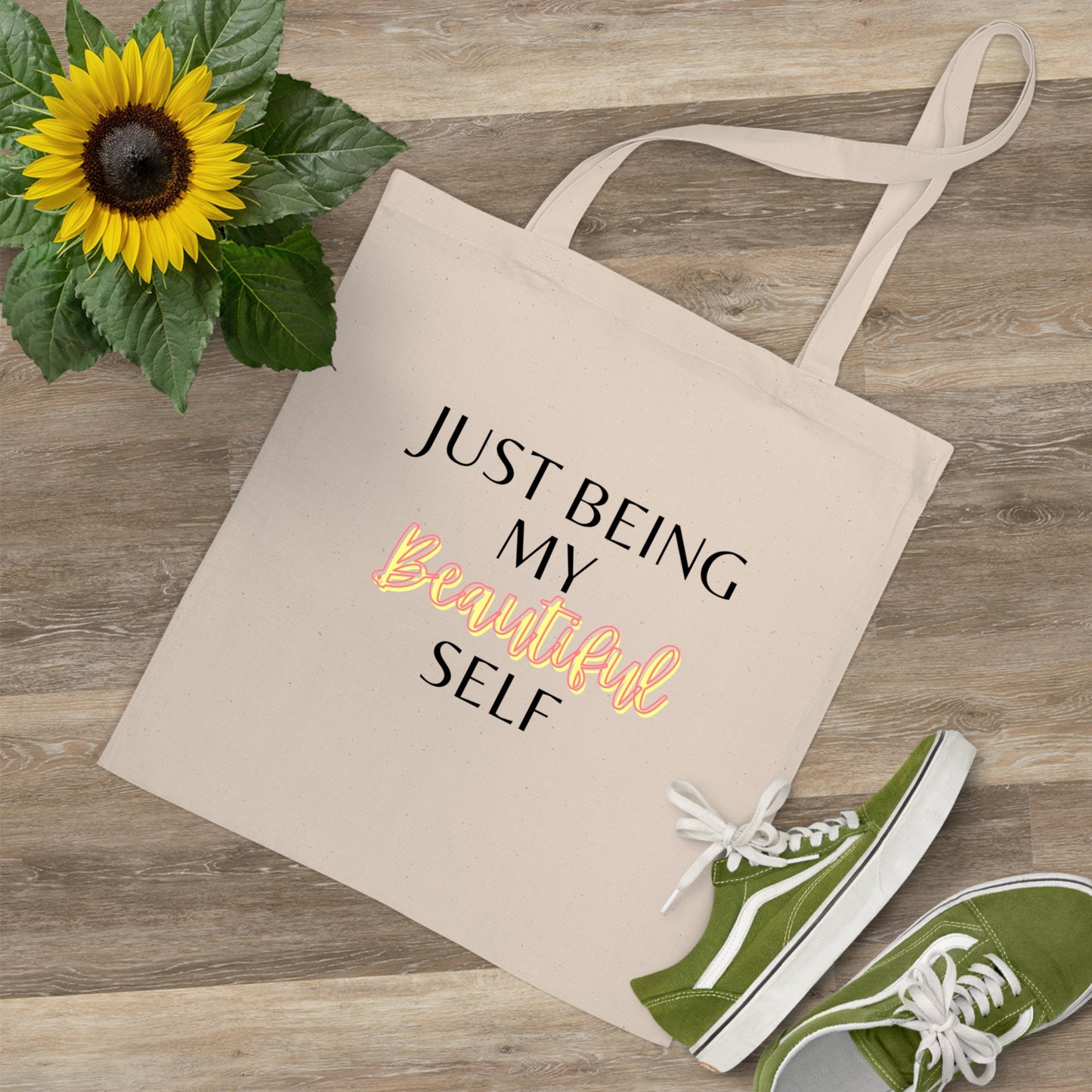 Just Being My Beautiful Self Tote Bag