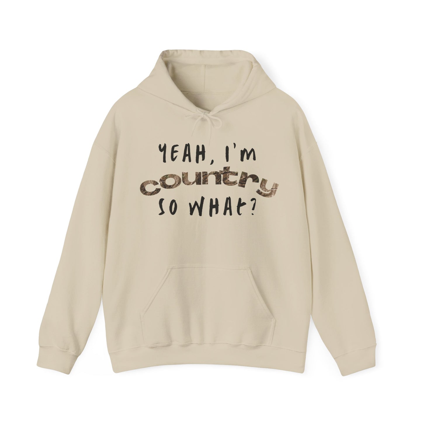 I'm Country, So What? Unisex Hoodies