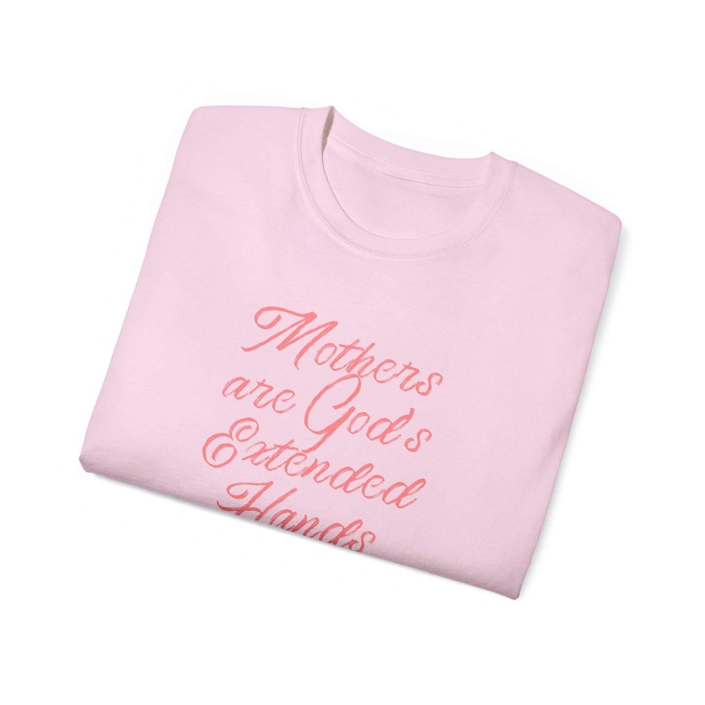 Mothers Are God's Extended Hands Shirt for Moms