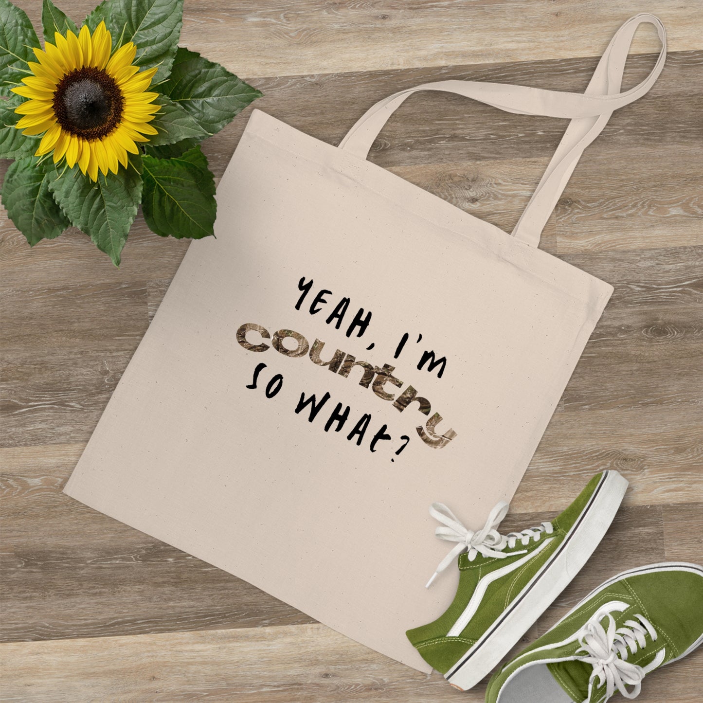 I'm Country, So What? Tote Bag