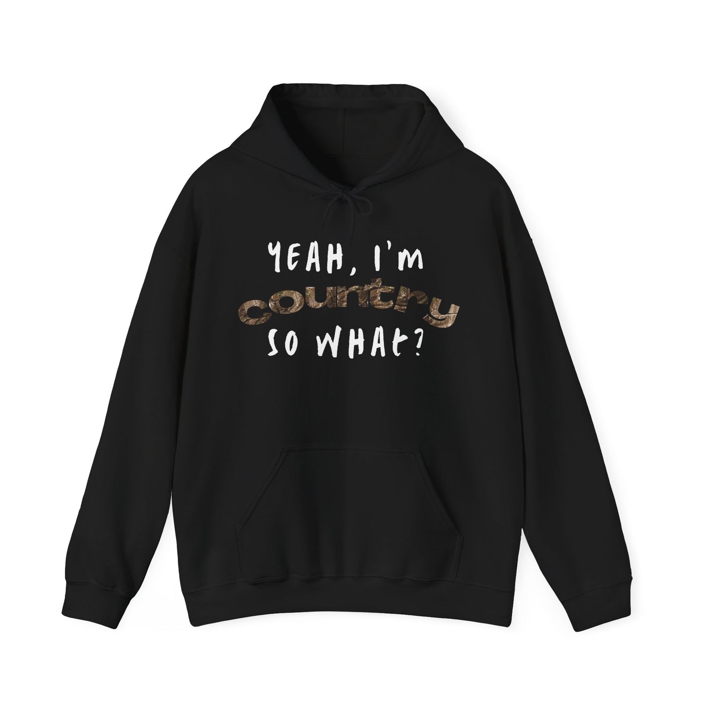 I'm Country, So What? Hoodies