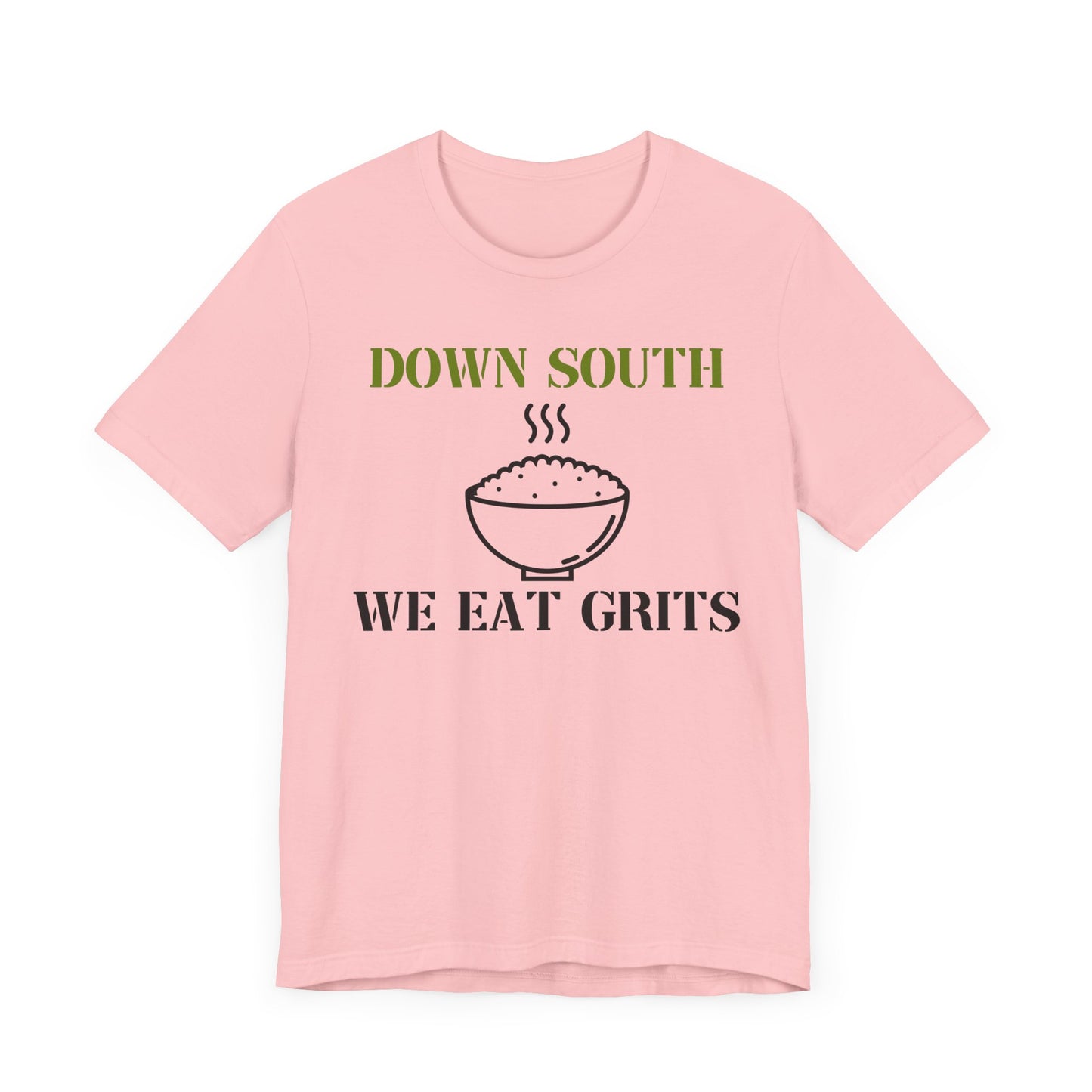 Down South, We Eat Grits Unisex T-Shirt