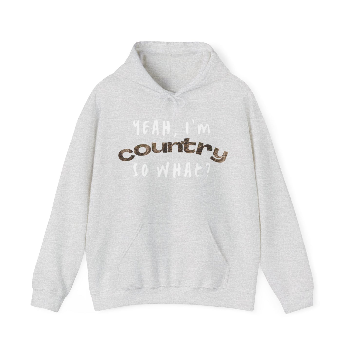 I'm Country, So What? Hoodies
