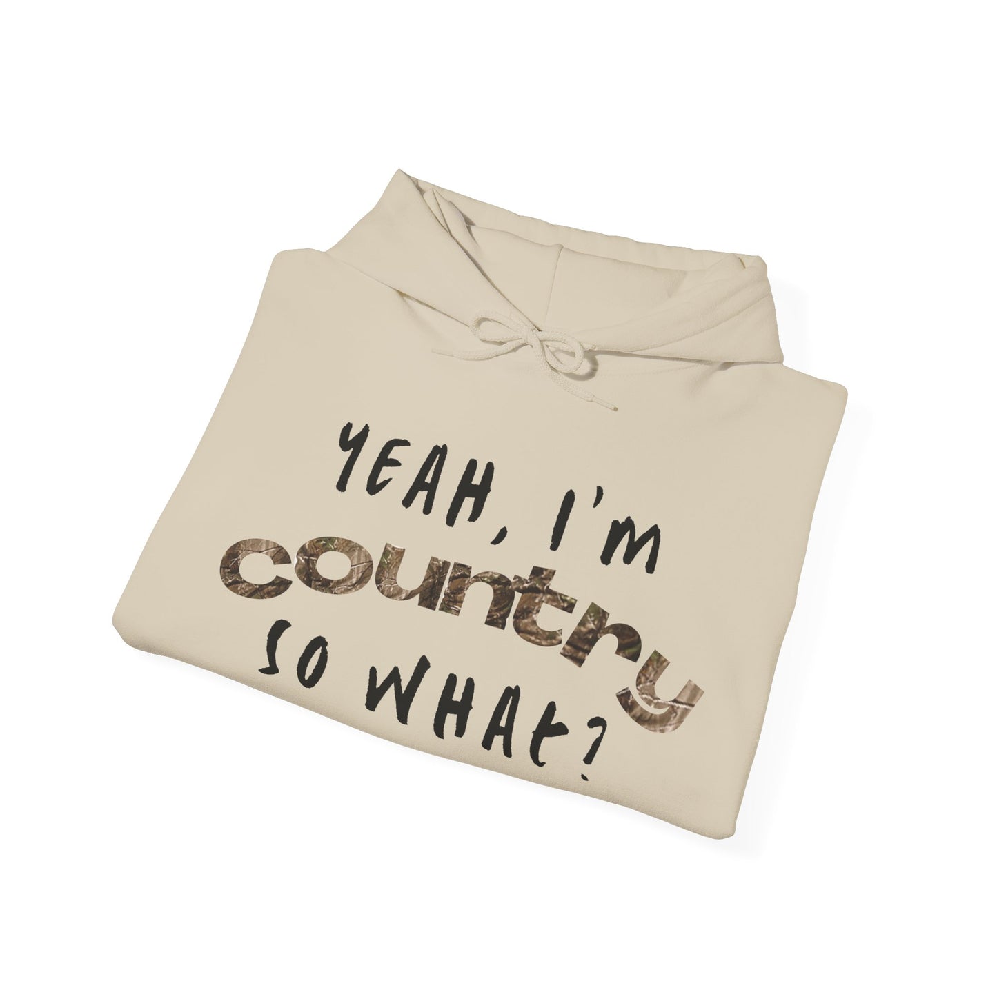 I'm Country, So What? Unisex Hoodies