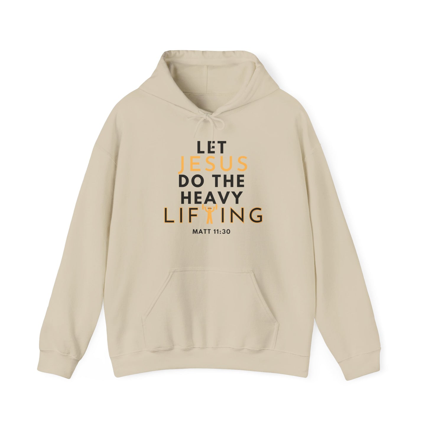 Let Jesus Do The Heavy Lifting Unisex Inspirational Hoodie