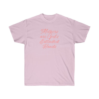 Mothers Are God's Extended Hands Shirt for Moms