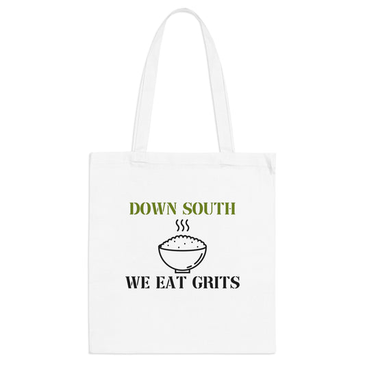 We Eat Grits Tote Bag
