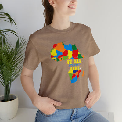 It All Started Here, Africa | Unisex Jersey Short Sleeve Tee