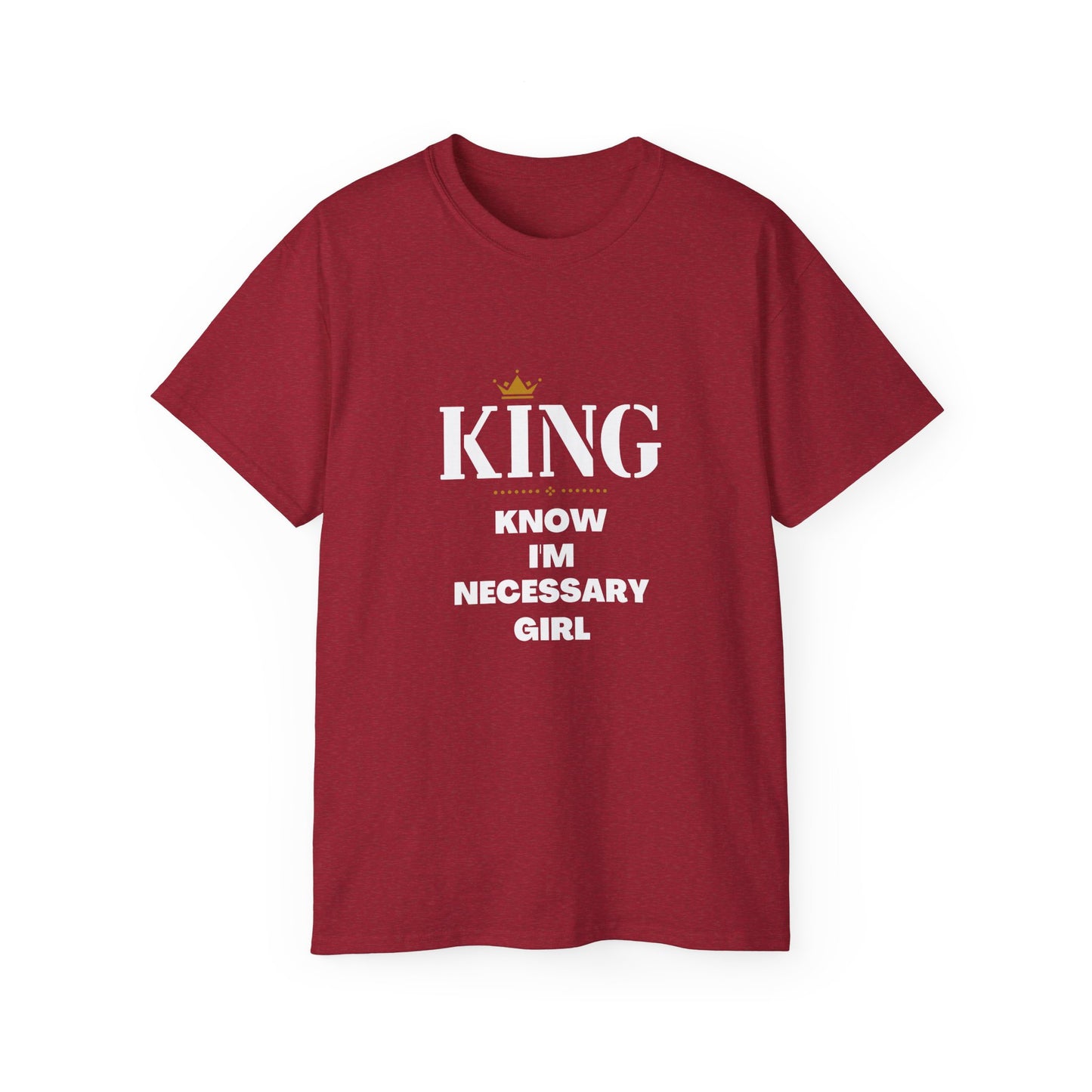 KING - Know I'm Necessary Girl Classic T-Shirt for Fathers