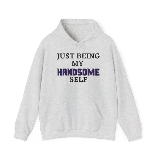 Just Being My Handsome Self Trendy Hoodie for Men