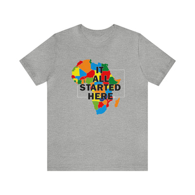 It All Started Here, Africa | Unisex -Jersey Short Sleeve Tee