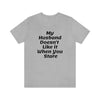 My Husband Doesn't Like It When You Stare Basic Shirt for Women