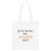 My Beautiful Self Tote Bag