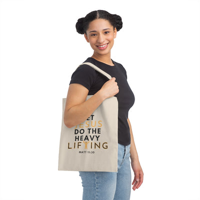 Let Jesus Do The Heavy Lifting Tote Bag